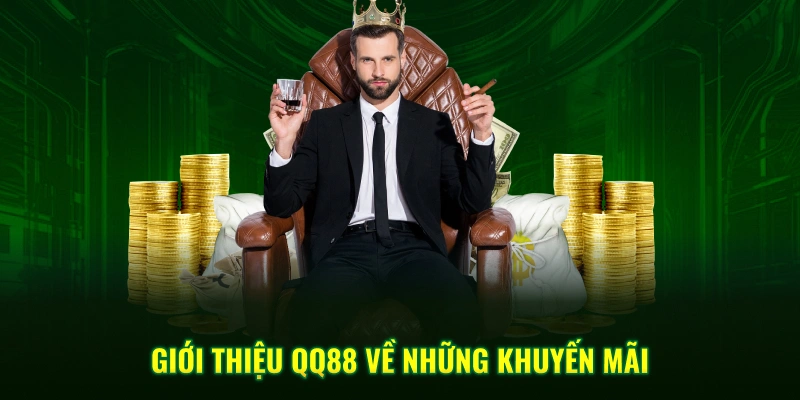 Giới thiệu QQ88 về những khuyến mãi 